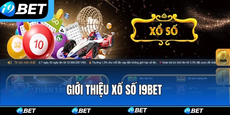 Đôi nét về xổ số i9bet